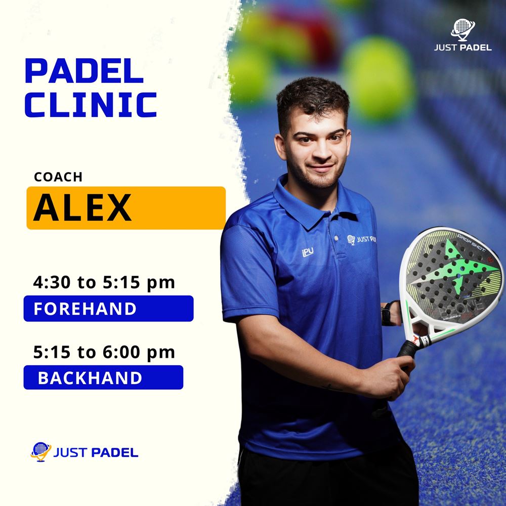 Padel Clinic - Coach Alex - Nov 4 - Just Padel
