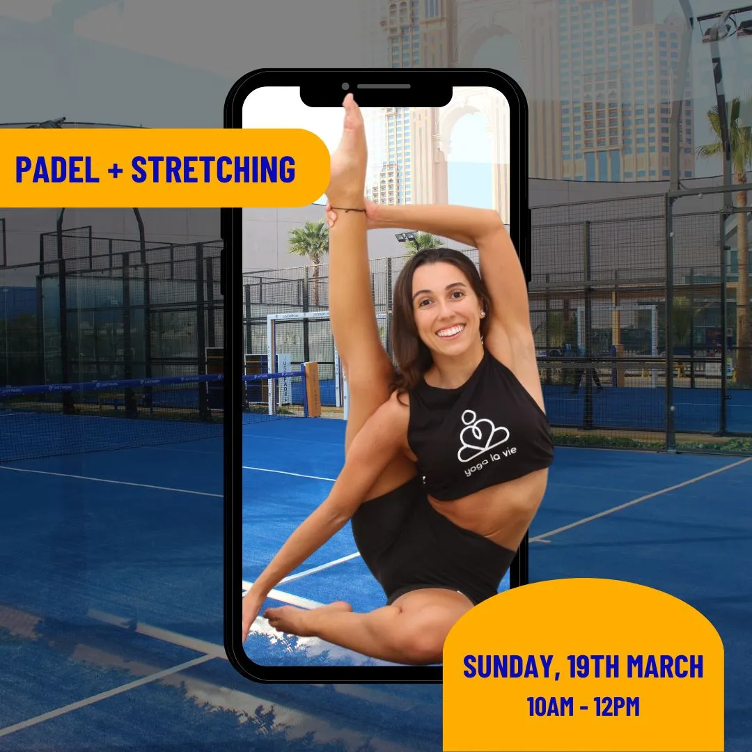 Stretching + Padel - 19 Mar 2023 - Just Padel Club Dubai