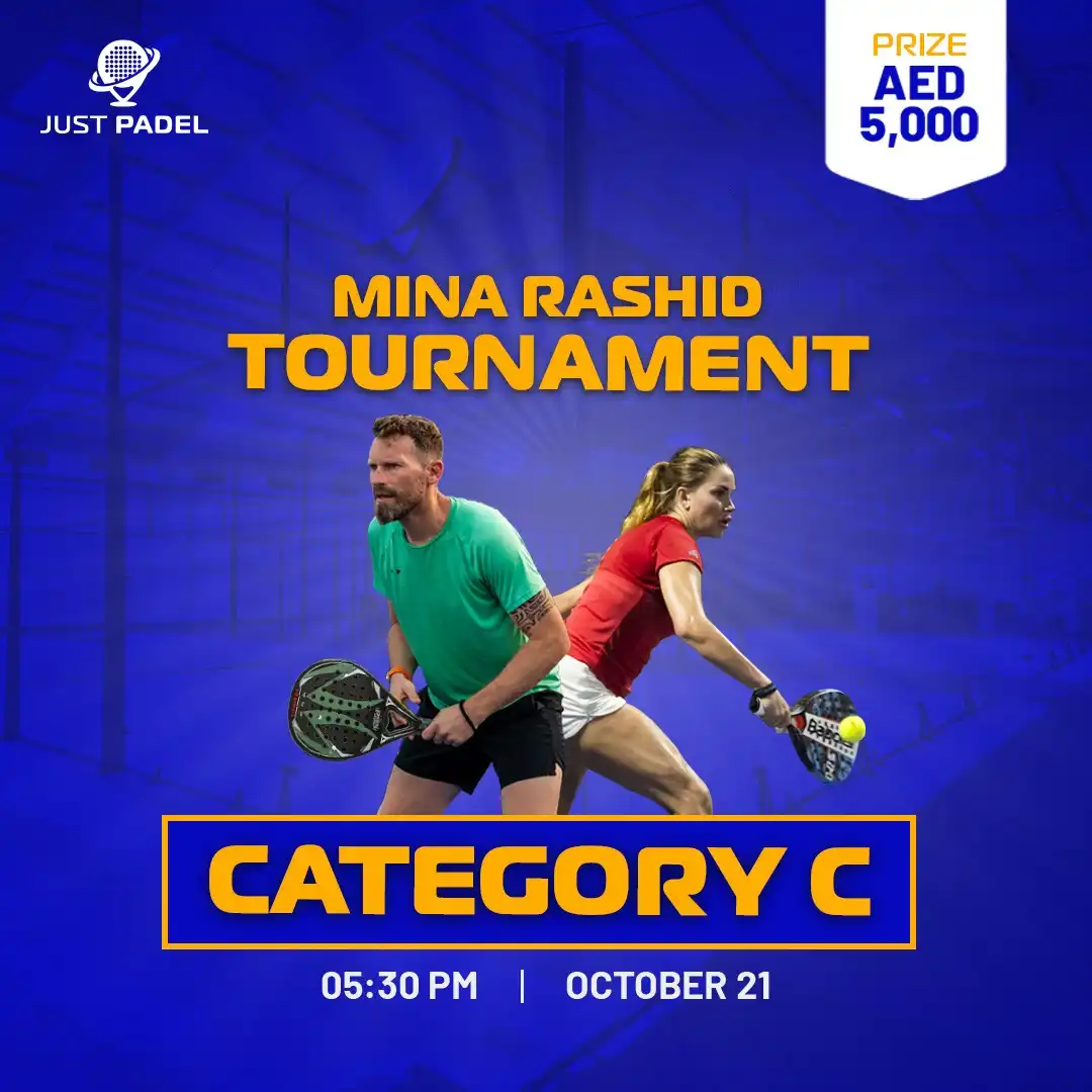 Mina Rashid Tournament - Oct 21 - Just Padel Club Dubai