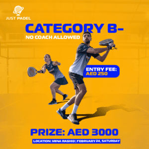 Category B- Tournament | Just Padel Mina Rashid | 24th Feb, 2024